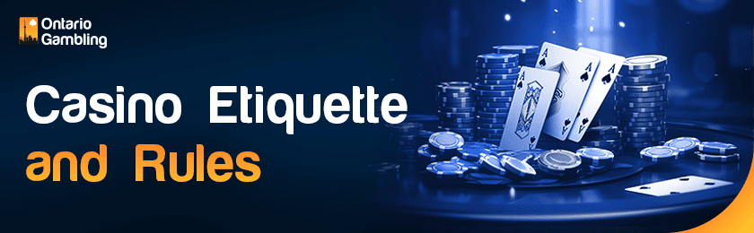 A stack of casino chips and cards for the casino etiquette & rules