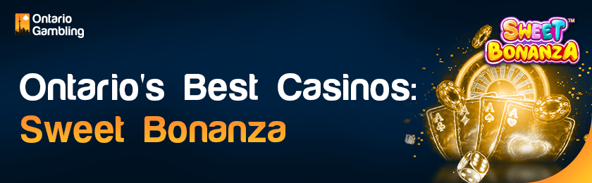 Some casino gaming items for Ontario's best Sweet Bonanza Slot casinos